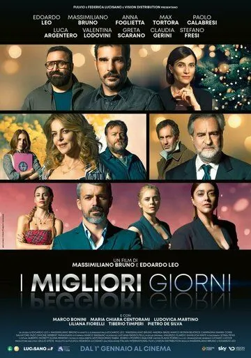 Лучшие дни / I migliori giorni (2023) фильм скачать через торрет бесплатно в хорошем качестве