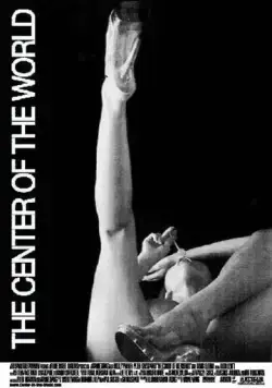 Центр мира / The Center of the World (2001) фильм скачать через торрет бесплатно в хорошем качестве