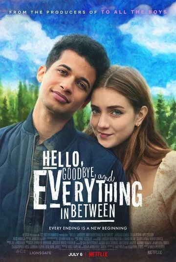 Между здравствуй и прощай / Hello, Goodbye and Everything in Between (2022) фильм скачать через торрет бесплатно в хорошем качестве