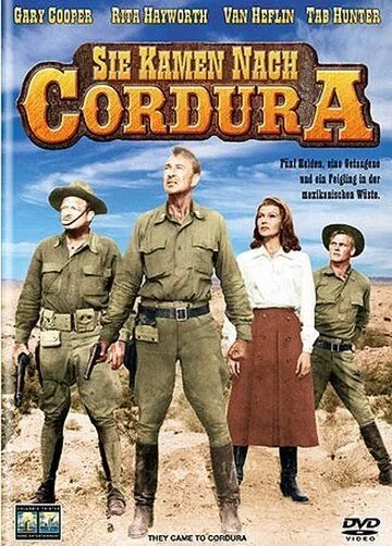 Они шли в Кордуру / They Came to Cordura (1959) фильм скачать через торрет бесплатно в хорошем качестве