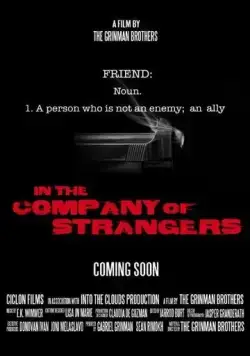 В компании незнакомцев / In the Company of Strangers (2020) фильм скачать через торрет бесплатно в хорошем качестве
