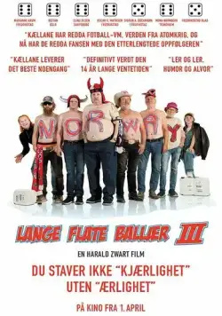 Бесшабашный отряд 3 / Lange flate ballær III (2022) фильм скачать через торрет бесплатно в хорошем качестве