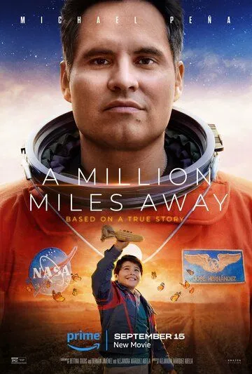 Миллион миль от Земли / A Million Miles Away (2023) фильм скачать через торрет бесплатно в хорошем качестве