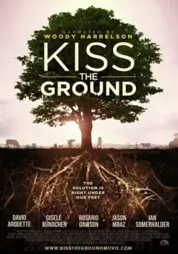 Поцелуй Землю / Kiss the Ground (2020) фильм скачать через торрет бесплатно в хорошем качестве