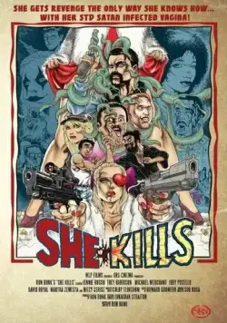 Она убивает / She Kills (2016) фильм скачать через торрет бесплатно в хорошем качестве