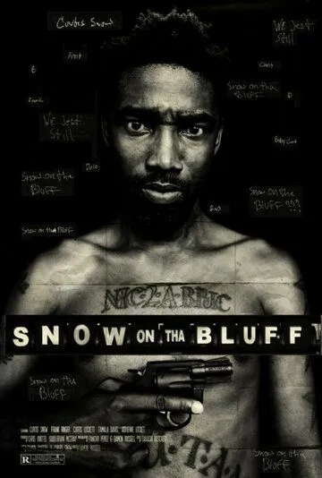 Сноу на Блафе / Snow on tha Bluff (2011) фильм скачать через торрет бесплатно в хорошем качестве