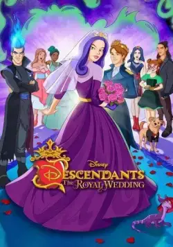 Наследники: Королевская свадьба / Descendants: The Royal Wedding (2021) мультфильм скачать через торрет бесплатно в хорошем качестве