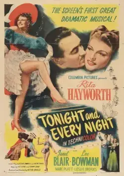 Сегодня вечером и каждый вечер / Tonight and Every Nigh (1945) фильм скачать через торрет бесплатно в хорошем качестве