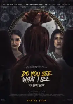 Ты видишь то же, что и я? / Do You See What I See (2024) фильм скачать через торрет бесплатно в хорошем качестве