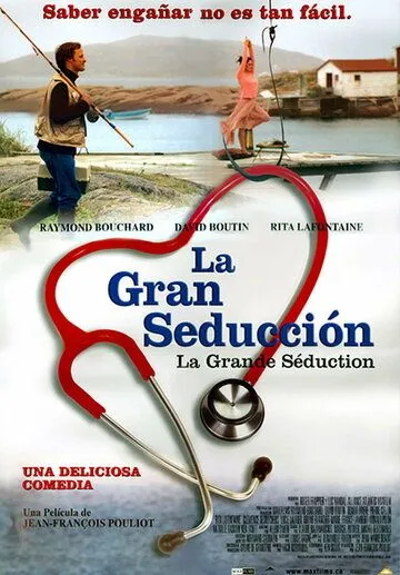Моя прекрасная глушь / La grande séduction (2003) фильм скачать через торрет бесплатно в хорошем качестве