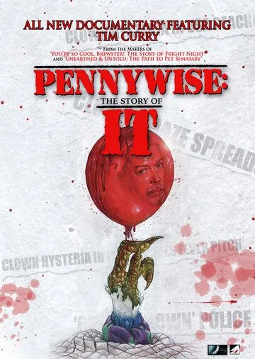 Пеннивайз: История «Оно» / Pennywise: The Story of It (2021) фильм скачать через торрет бесплатно в хорошем качестве