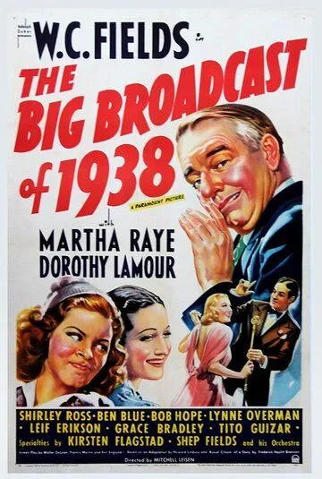 Большое радиовещание в 1938 году / The Big Broadcast of 1938 (1938) мультфильм скачать через торрет бесплатно в хорошем качестве