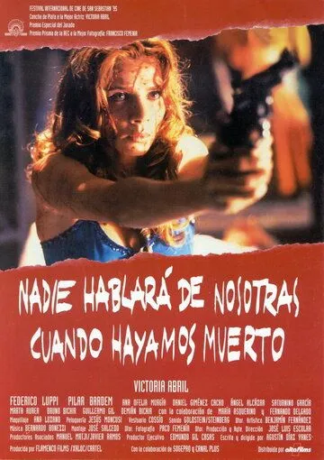 Никто не расскажет о нас, когда мы умрём / Nadie hablará de nosotras cuando hayamos muerto (1995) фильм скачать через торрет бесплатно в хорошем качестве