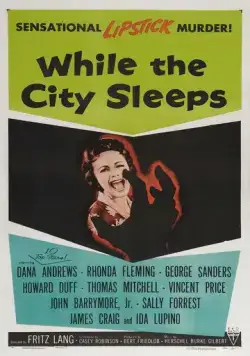 Пока город спит / While the City Sleeps (1956) фильм скачать через торрет бесплатно в хорошем качестве