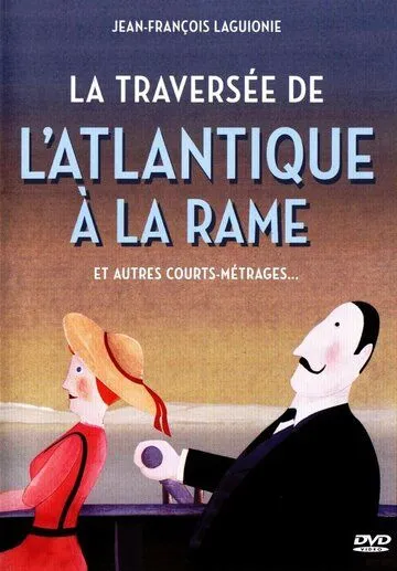 На веслах через океан / La traversée de l'Atlantique à la rame (1978) мультфильм скачать через торрет бесплатно в хорошем качестве