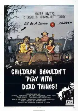Трупы детям не игрушка / Children Shouldn't Play with Dead Things (1972) фильм