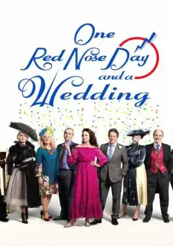 Один день красного носа и свадьба / One Red Nose Day and a Wedding (2019) фильм скачать через торрет бесплатно в хорошем качестве