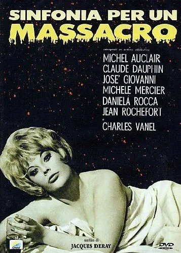 Симфония для резни / Symphonie pour un massacre (1963) фильм скачать через торрет бесплатно в хорошем качестве