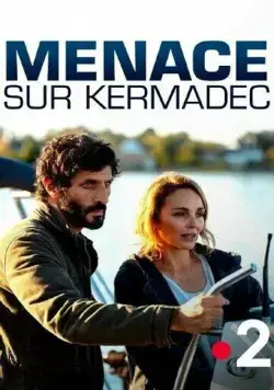 Убийства в... / Menace sur Kermadec (2022) фильм скачать через торрет бесплатно в хорошем качестве