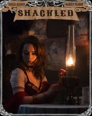 Закованная в цепи / Shackled (2012) фильм скачать через торрет бесплатно в хорошем качестве