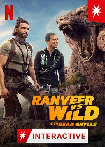 Ранвир и Беар Гриллс против дикой природы / Ranveer vs. Wild with Bear Grylls (2022) фильм скачать через торрет бесплатно в хорошем качестве