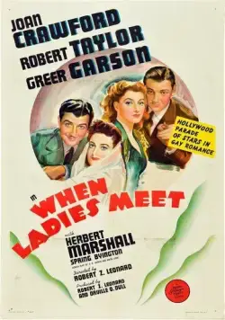 Когда встречаются леди / When Ladies Meet (1941) фильм скачать через торрет бесплатно в хорошем качестве
