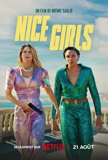 Хорошие девочки / Nice Girls (2024) фильм скачать через торрет бесплатно в хорошем качестве