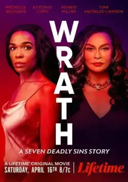Гнев: История о семи смертных грехах / Wrath: A Seven Deadly Sins Story (2022) фильм скачать через торрет бесплатно в хорошем качестве