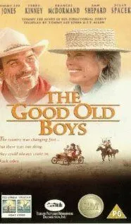 Старые, добрые парни / The Good Old Boys (1995) фильм скачать через торрет бесплатно в хорошем качестве