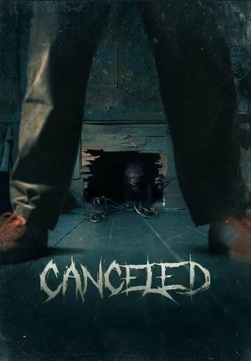 Отменённый / Canceled (2023) фильм скачать через торрет бесплатно в хорошем качестве