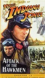 Приключения молодого Индианы Джонса: Атака ястреба / The Adventures of Young Indiana Jones: Attack of the Hawkmen (1995) фильм скачать через торрет бесплатно в хорошем качестве