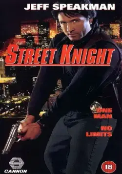 Уличный рыцарь / Street Knight (1993) фильм скачать через торрет бесплатно в хорошем качестве