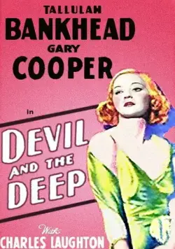 Дьявол и глубина / Devil and the Deep (1932) фильм скачать через торрет бесплатно в хорошем качестве