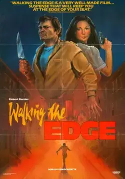 Идущий по грани / Walking the Edge (1985) фильм скачать через торрет бесплатно в хорошем качестве