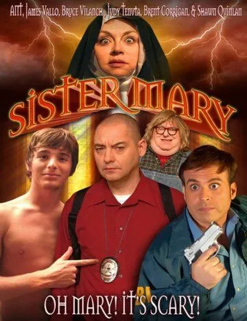 Сестра Мэри / Sister Mary (2011) фильм скачать через торрет бесплатно в хорошем качестве