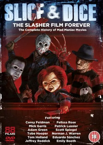 Мясорубка: Слэшеры навсегда / Slice and Dice: The Slasher Film Forever (2012) фильм скачать через торрет бесплатно в хорошем качестве