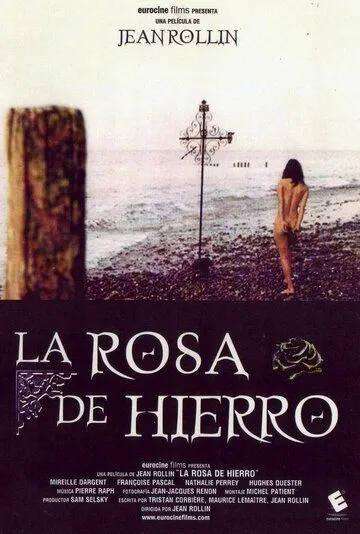 Железная роза / La rose de fer (1973) фильм скачать через торрет бесплатно в хорошем качестве