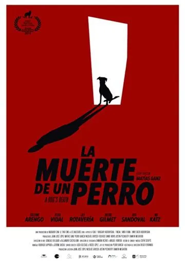 Собачья смерть / La muerte de un perro (2019) фильм скачать через торрет бесплатно в хорошем качестве