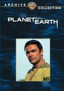 Планета Земля / Planet Earth (1974) фильм скачать через торрет бесплатно в хорошем качестве