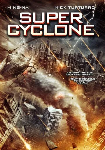 Супер циклон / Super Cyclone (2012) фильм скачать через торрет бесплатно в хорошем качестве