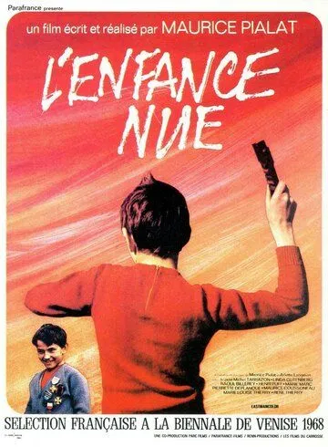 Обнаженное детство / L'enfance nue (1968) фильм скачать через торрет бесплатно в хорошем качестве