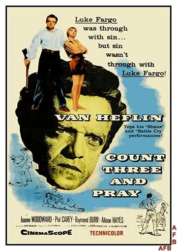 Считай до трёх и молись / Count Three and Pray (1955) фильм скачать через торрет бесплатно в хорошем качестве