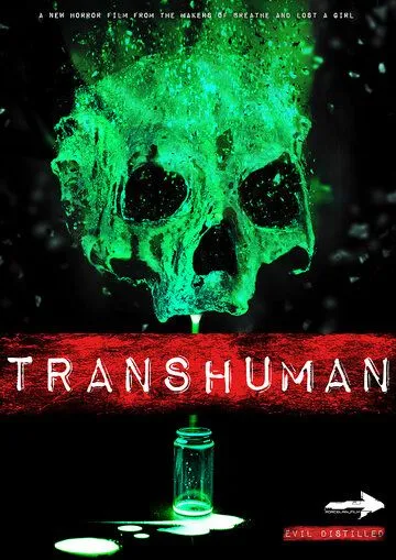 Трансчеловек / Transhuman (2017) фильм скачать через торрет бесплатно в хорошем качестве
