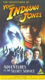 Приключения молодого Индианы Джонса: Шпионские игры / The Adventures of Young Indiana Jones: Adventures in the Secret Service (1999) фильм скачать через торрет бесплатно в хорошем качестве