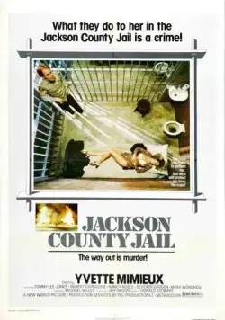 Тюрьма округа Джексон / Jackson County Jail (1976) фильм скачать через торрет бесплатно в хорошем качестве