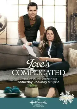 Трудности любви / Love's Complicated (2016) фильм скачать через торрет бесплатно в хорошем качестве