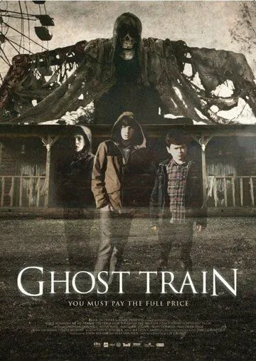 Поезд-призрак / Ghost Train (2013) фильм скачать через торрет бесплатно в хорошем качестве
