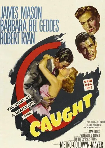 Пленница / Caught (1949) фильм скачать через торрет бесплатно в хорошем качестве