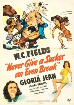 Не давай молокососу передышки / Never Give a Sucker an Even Break (1941) фильм скачать через торрет бесплатно в хорошем качестве