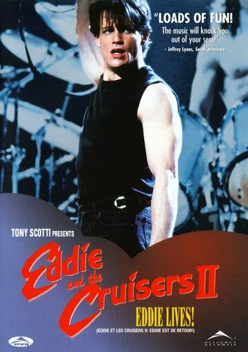 Эдди и «Странники» 2 / Eddie and the Cruisers II: Eddie Lives! (1989) фильм скачать через торрет бесплатно в хорошем качестве